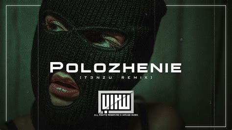 Положение (T3NZU Remix) .